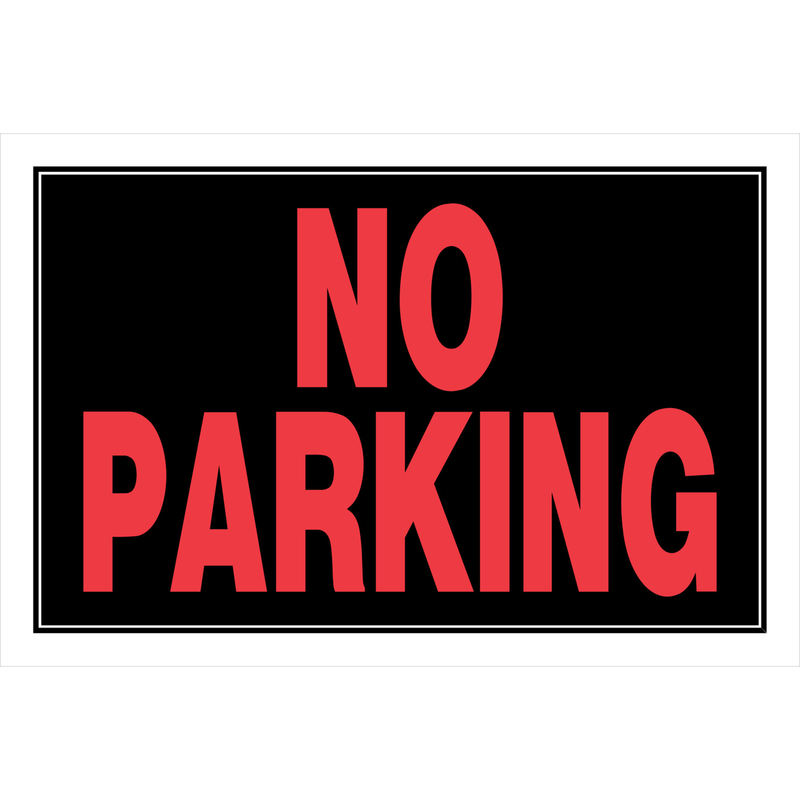 HILLMAN English Black No Parking Sign 8 in. H X 12 in. W (Pack of 6)
