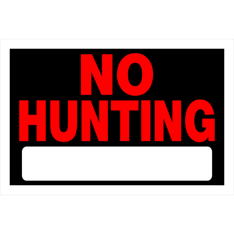 HILLMAN English Black No Hunting Sign 8 in. H X 12 in. W (Pack of 6)