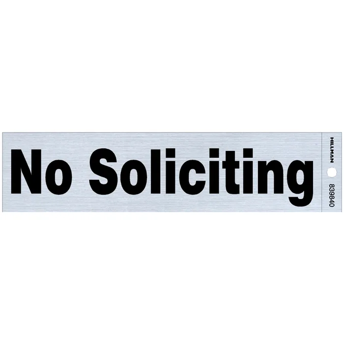 HILLMAN English Silver No Soliciting Decal 2 in. H X 8 in. W (Pack of 6)