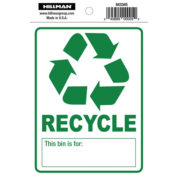 HILLMAN English White Recycle Sign 6 in. H X 4 in. W (Pack of 6)